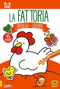 La fattoria. Incolla e colora. Con adesivi - Librerie.coop