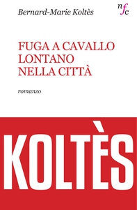 Fuga a cavallo lontano nella città - Librerie.coop Fuga a cavallo lontano nella città - Librerie.coop