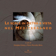 Le scale in pietra a vista nel Mediterraneo - Librerie.coop Le scale in pietra a vista nel Mediterraneo - Librerie.coop