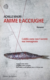 Anime e acciughe. L'aldilà come non l'avreste mai immaginato - Librerie.coop Anime e acciughe. L'aldilà come non l'avreste mai immaginato - Librerie.coop