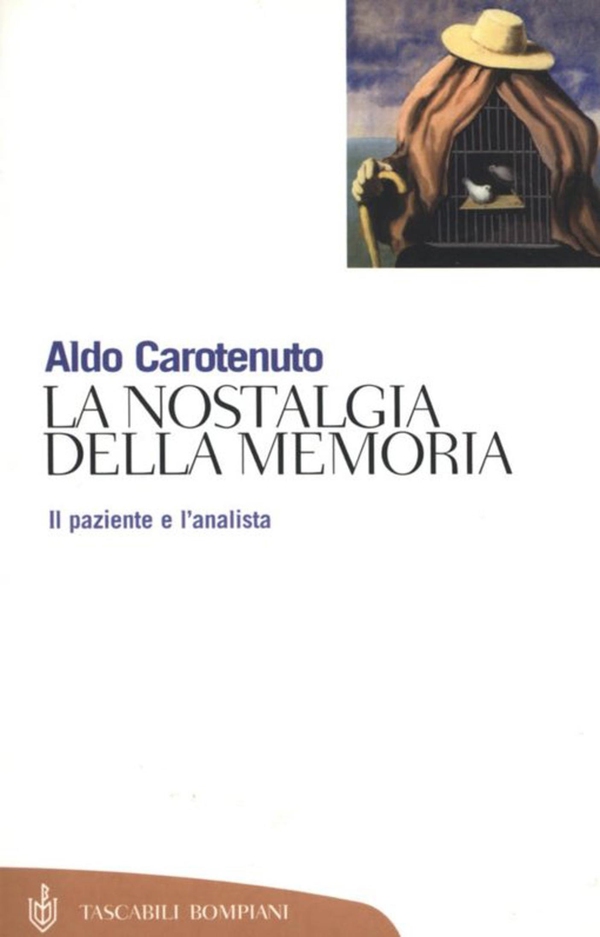 La nostalgia della memoria - Librerie.coop La nostalgia della memoria - Librerie.coop