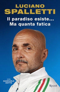 Il paradiso esiste... ma quanta fatica - Librerie.coop Il paradiso esiste... ma quanta fatica - Librerie.coop