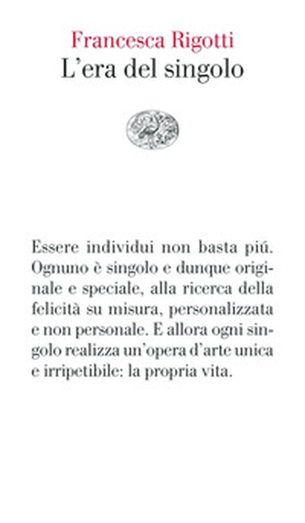 L'era del singolo - Librerie.coop L'era del singolo - Librerie.coop