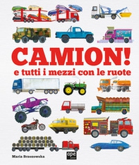 Camion e tutti i mezzi con le ruote - Librerie.coop