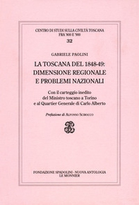 La Toscana del 1848-49: dimensione regionale e problemi nazionali - Librerie.coop