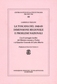 La Toscana del 1848-49: dimensione regionale e problemi nazionali - Librerie.coop