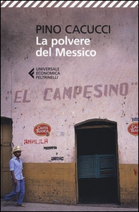 La polvere del Messico - Librerie.coop