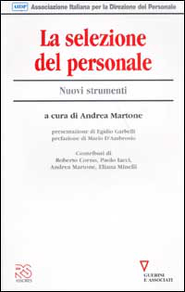 La selezione del personale. Nuovi strumenti - Librerie.coop La selezione del personale. Nuovi strumenti - Librerie.coop