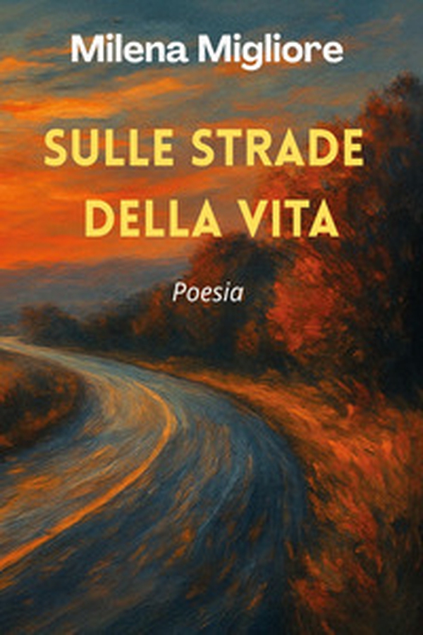 Sulle strade della vita - Librerie.coop Sulle strade della vita - Librerie.coop