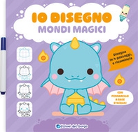 Mondi magici. Io disegno - Librerie.coop