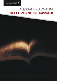Tra le pagine del passato - Librerie.coop