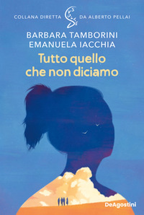 Tutto quello che non diciamo - Librerie.coop
