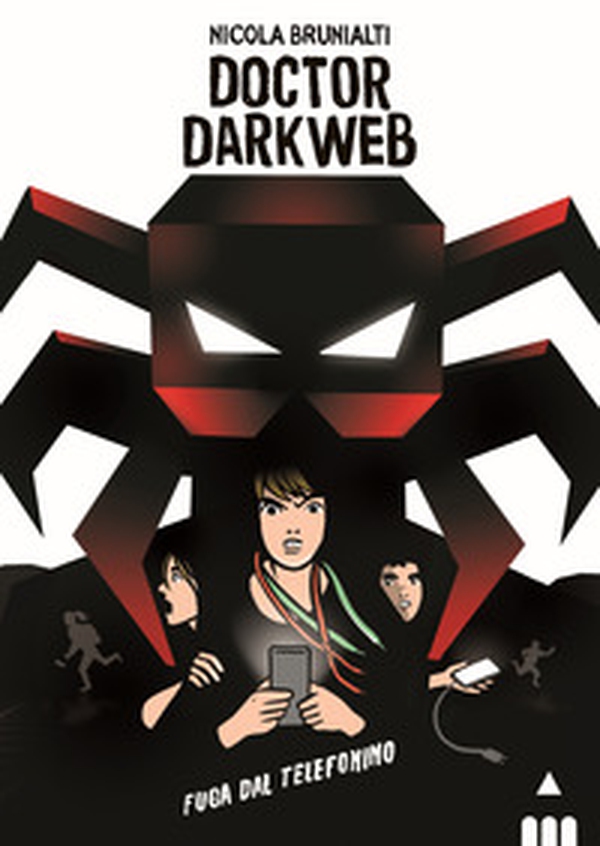 Doctor Darkweb. Fuga dal telefonino - Librerie.coop Doctor Darkweb. Fuga dal telefonino - Librerie.coop