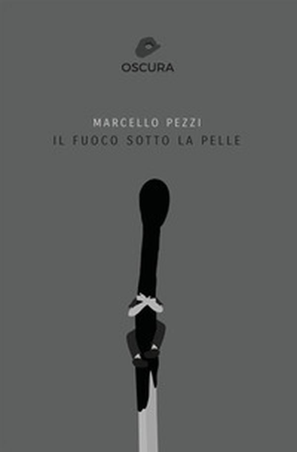 Il fuoco sotto la pelle - Librerie.coop Il fuoco sotto la pelle - Librerie.coop