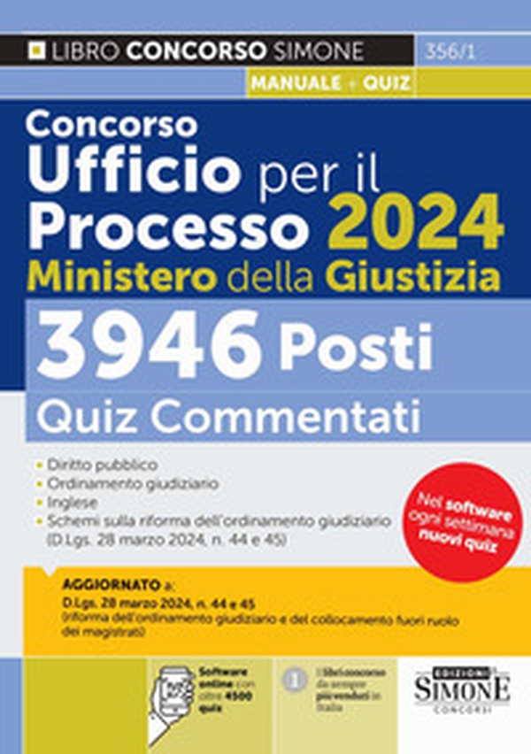 Concorso Ufficio per il Processo 2024 Ministero della Giustizia. 3946 posti. Quiz commentati - Librerie.coop Concorso Ufficio per il Processo 2024 Ministero della Giustizia. 3946 posti. Quiz commentati - Librerie.coop