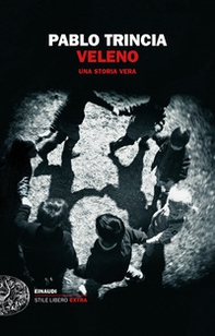 Veleno. Una storia vera - Librerie.coop Veleno. Una storia vera - Librerie.coop
