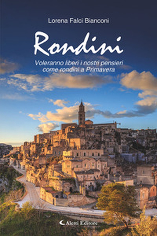 Rondini. Voleranno liberi i nostri pensieri come rondini a primavera - Librerie.coop Rondini. Voleranno liberi i nostri pensieri come rondini a primavera - Librerie.coop
