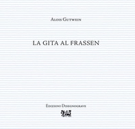 La gita al Frassen - Librerie.coop