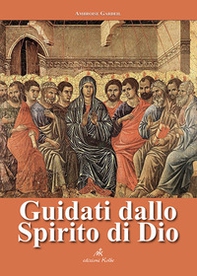 Guidati dallo spirito di Dio - Librerie.coop