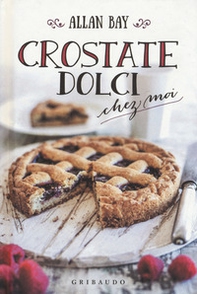 Crostate dolci chez moi - Librerie.coop