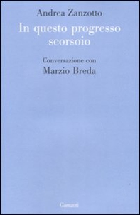 In questo progresso scorsoio. Conversazione con Marzio Breda - Librerie.coop In questo progresso scorsoio. Conversazione con Marzio Breda - Librerie.coop
