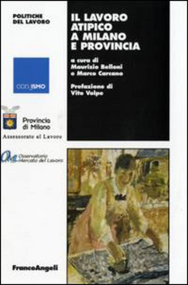 Il lavoro atipico a Milano e provincia - Librerie.coop Il lavoro atipico a Milano e provincia - Librerie.coop