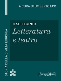 Il Settecento - Letteratura e teatro - Librerie.coop Il Settecento - Letteratura e teatro - Librerie.coop