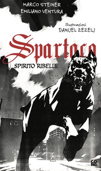 Spartaco spirito ribelle - Librerie.coop