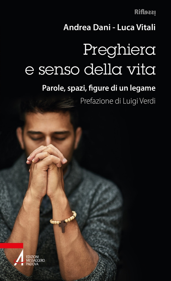 Preghiera e senso della vita - Librerie.coop Preghiera e senso della vita - Librerie.coop