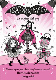 Le pop star. Isadora Moon - Librerie.coop