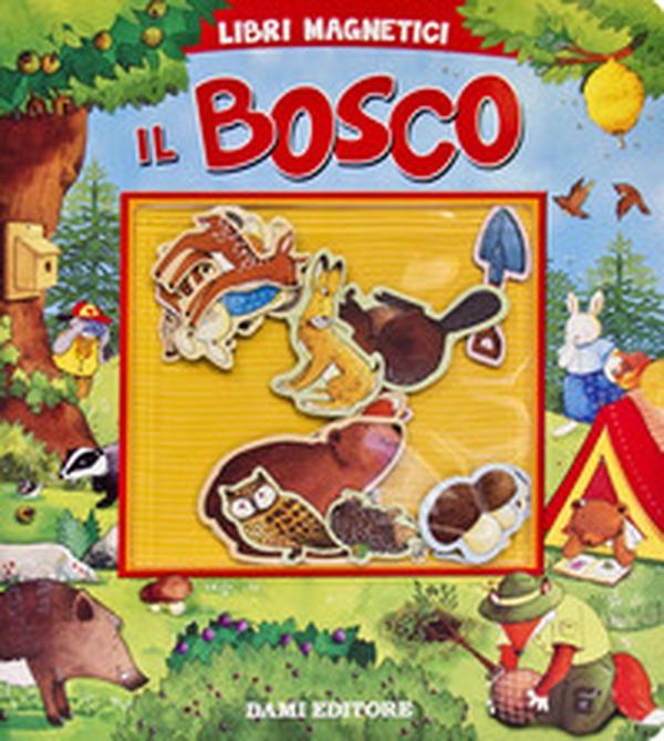 Il bosco - Librerie.coop Il bosco - Librerie.coop