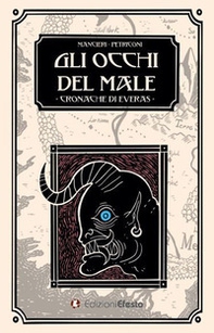 Gli occhi del male. Cronache di Everas - Librerie.coop