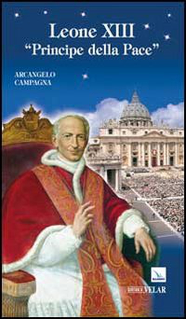 Leone XIII. Principe della pace - Librerie.coop Leone XIII. Principe della pace - Librerie.coop