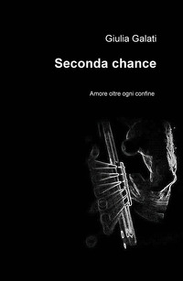 Seconda chance. Amore oltre ogni confine - Librerie.coop Seconda chance. Amore oltre ogni confine - Librerie.coop