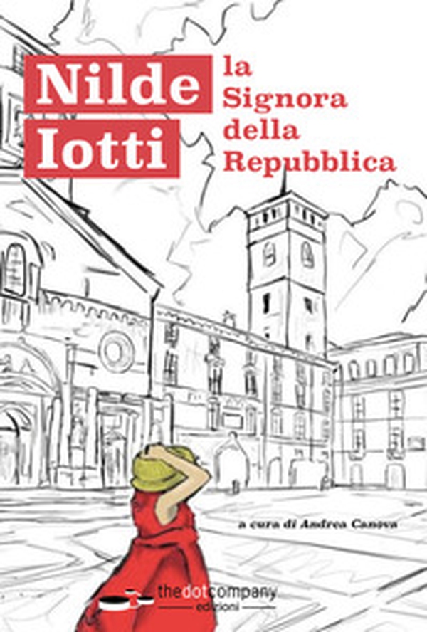 Nilde Iotti - Librerie.coop Nilde Iotti - Librerie.coop