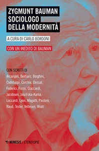 Zygmunt Bauman sociologo della modernità - Librerie.coop