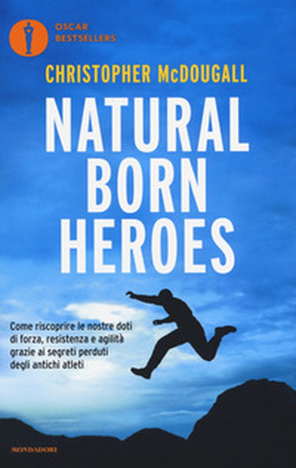 Natural born heroes - Librerie.coop Natural born heroes - Librerie.coop