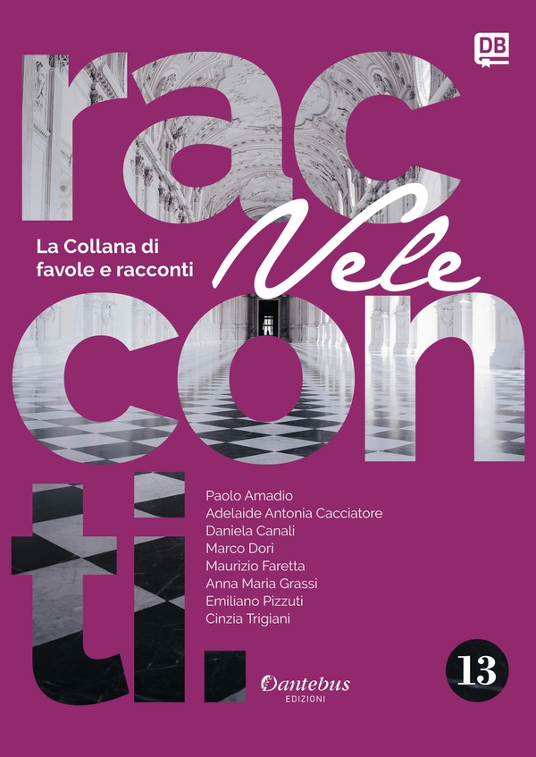 Collana di Racconti e Favole Vele vol. 13 - Librerie.coop Collana di Racconti e Favole Vele vol. 13 - Librerie.coop