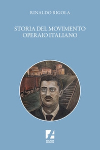Storia del movimento operaio italiano - Librerie.coop
