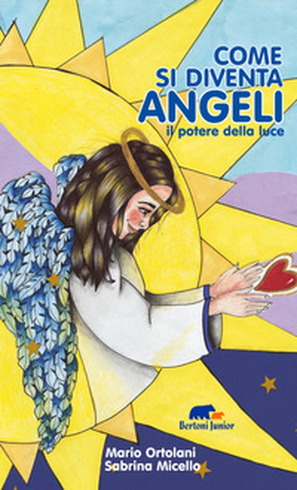 Come si diventa angeli. il potere della luce - Librerie.coop Come si diventa angeli. il potere della luce - Librerie.coop