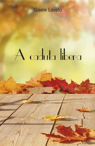 A caduta libera - Librerie.coop