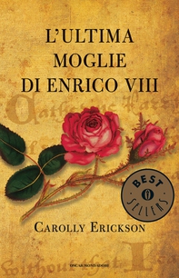 L'ultima moglie di Enrico VIII - Librerie.coop