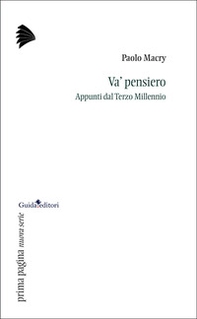 Va' pensiero. Appunti dal Terzo Millennio - Librerie.coop