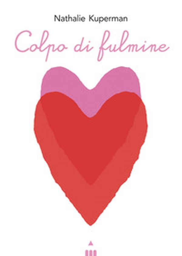 Colpo di fulmine - Librerie.coop Colpo di fulmine - Librerie.coop