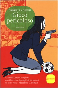 Gioco pericoloso - Librerie.coop