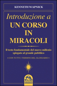 Introduzione a un corso in miracoli - Librerie.coop Introduzione a un corso in miracoli - Librerie.coop