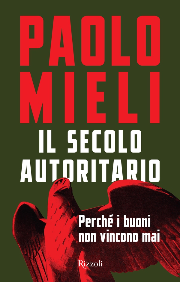 Il secolo autoritario - Librerie.coop Il secolo autoritario - Librerie.coop