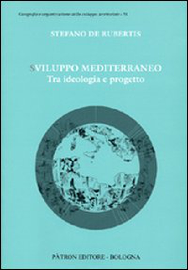 Sviluppo Mediterraneo tra ideologia e progetto - Librerie.coop Sviluppo Mediterraneo tra ideologia e progetto - Librerie.coop