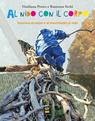 Al nido con il corpo - Librerie.coop Al nido con il corpo - Librerie.coop