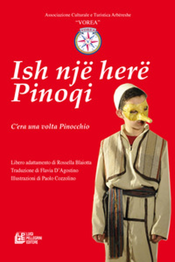Ish një herë Pinoqi-C'era una volta Pinocchio - Librerie.coop Ish një herë Pinoqi-C'era una volta Pinocchio - Librerie.coop